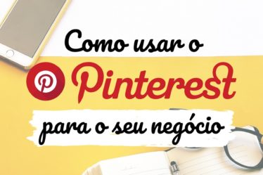Como usar pinterest para negócios