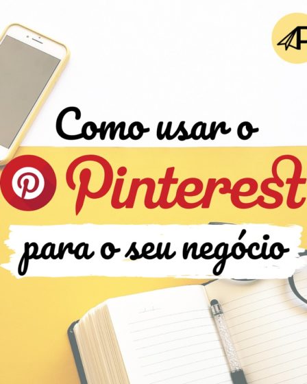 Como usar pinterest para negócios
