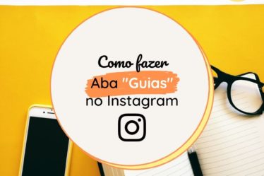 Como fazer aba Guias no Instagram