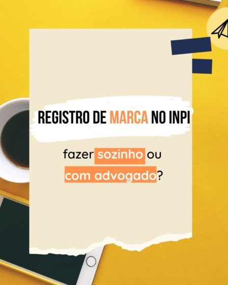 Registro de marca no INPI: fazer sozinho ou com advogado?