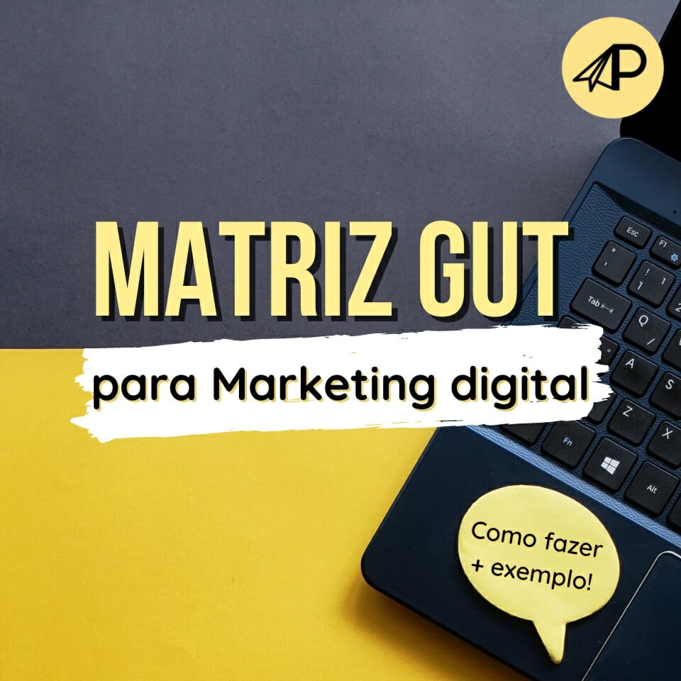 Matriz GUT para marketing digital